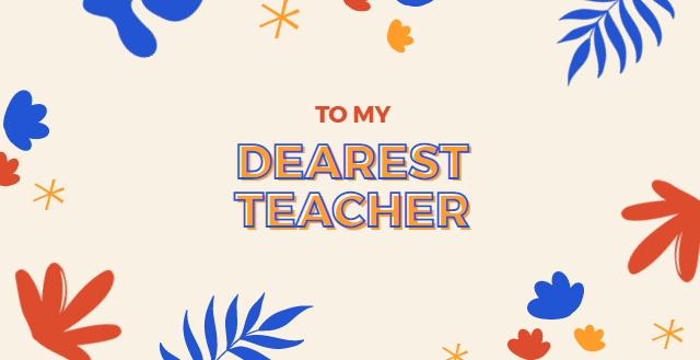 一句英語：To my dearest teacher.