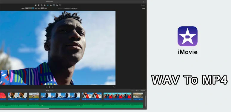 Convert WAV to MP4 by iMovie