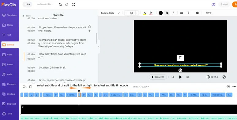 Easily drag and drop to adjust the subtitle’s timecode