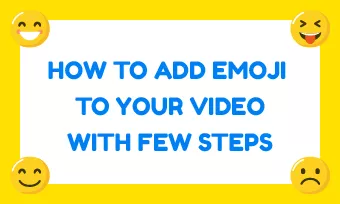 add emojis to video
