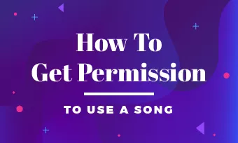 get permission to use a song