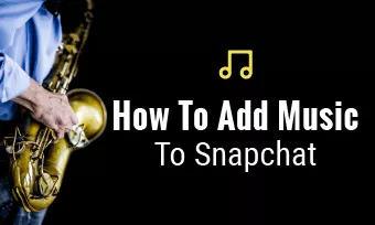 how to add music to snapchat