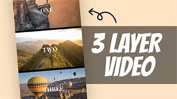 how to make 3 layer video