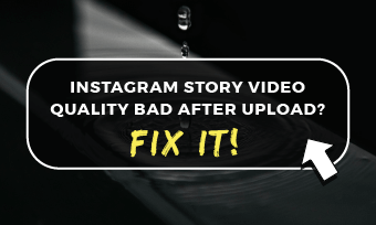 instagram-story-video-quality-bad