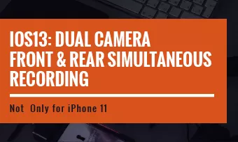 ios13 dual camera film in the real time
