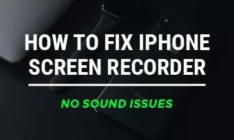 iphone screen recorder no sound