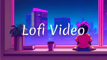 lofi video