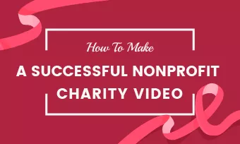 make a nonprofit charity video