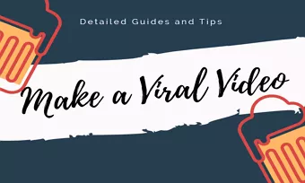 make a viral video