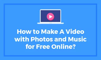 make video with photos music free online