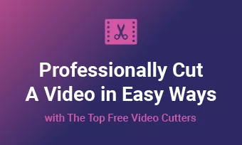 professional cuts video cutters