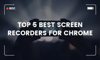 screen recorders for chrome