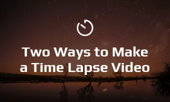 time lapse video