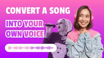 turn a song into your own voice