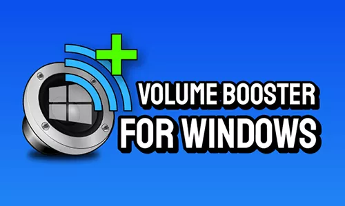 volume booster for windows