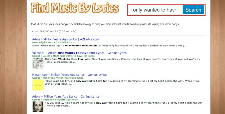 Type in the lyrics on Find Music By Lyrics and it automatically identifies the songs for you