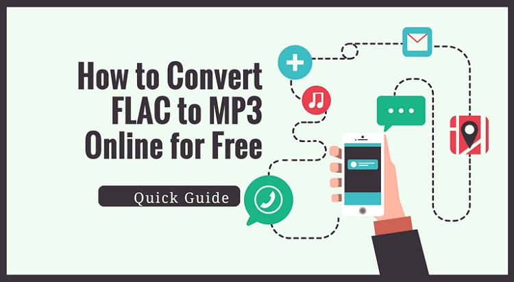 How to Convert FLAC to MP3 Online  