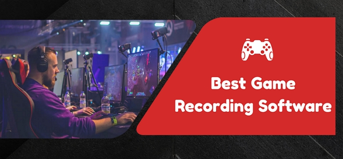 5 Best Game Recording Software 