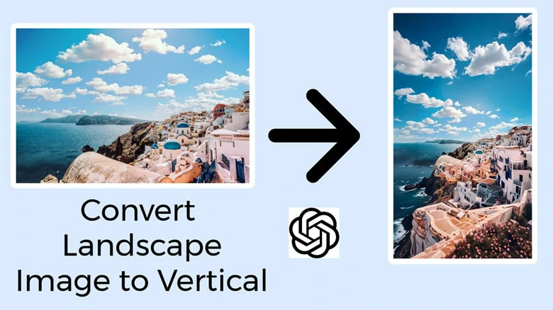 Convert Landscape Image to Vertical with ChatGPT