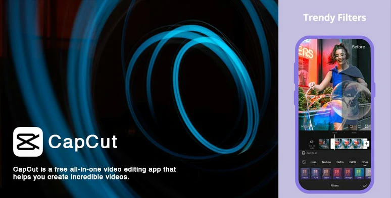 Add filters to videos by CapCut on your phone