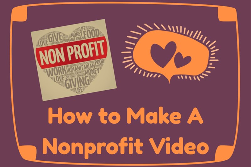 Make A Nonprofit Video