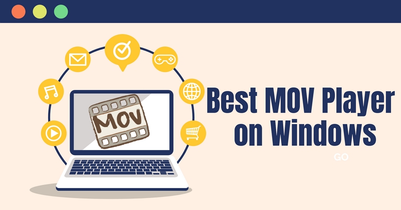  5 Best MOV Player on Windows 