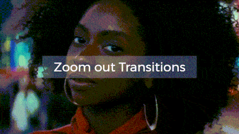 Zoom out transition video effects.