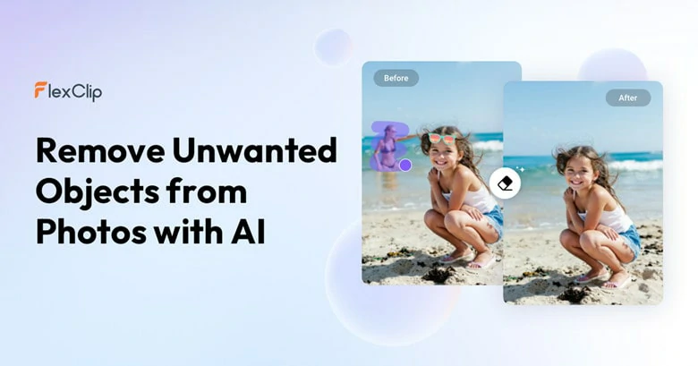 FlexClip's AI Object Remover to Erase Object from Photos Online