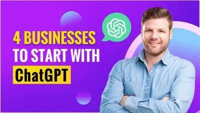 4 Business To Start With Chatgpt Youtube Tutorial