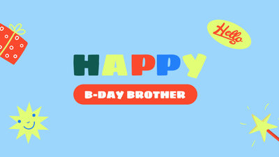 Birthday Wishes for Brothers