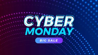 Cyber Monday Big Sale