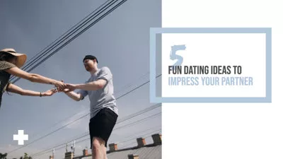 Dating Ideas