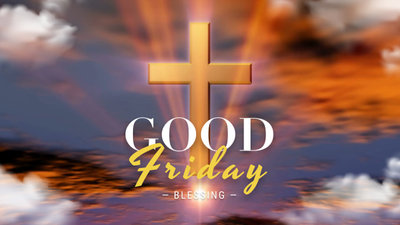 Good Friday Easter Church Blessings Message