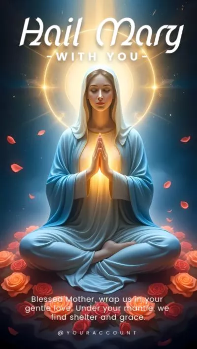 Hail Mary With You Prayer Religion Spiritual Meditation Instagram Story