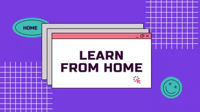 Learning From Home