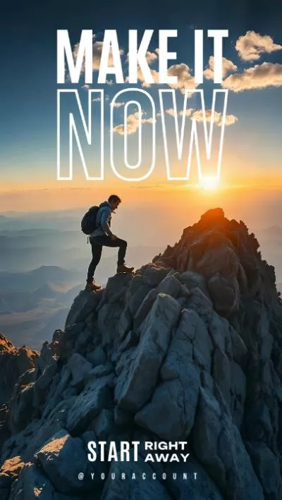 Make It Now Hiking Sunrise Motivation Inspirational Tiktok Instagram Story