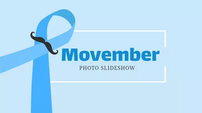 米ovember Slideshow