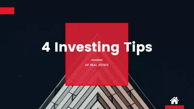 Real Estate Investing Tips