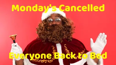 Monday Canceled Meme