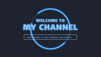 Welcome to My Channel Intro